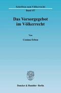 Erben |  Das Vorsorgegebot im Völkerrecht | Buch |  Sack Fachmedien