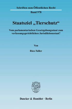 Faller | Staatsziel "Tierschutz" | Buch | 978-3-428-11628-7 | sack.de