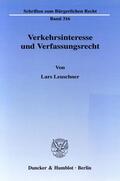 Leuschner |  Verkehrsinteresse und Verfassungsrecht | Buch |  Sack Fachmedien