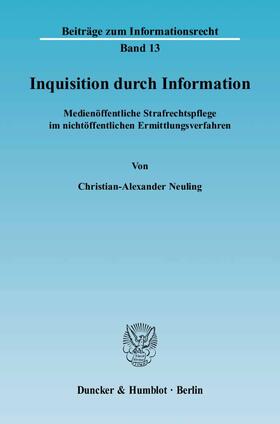 Neuling | Neuling, C: Inquisition durch Information | Buch | 978-3-428-11662-1 | sack.de
