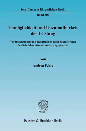 Fehre |  Unmöglichkeit und Unzumutbarkeit der Leistung. | Buch |  Sack Fachmedien