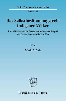 Cole | Das Selbstbestimmungsrecht indigener Völker | Buch | 978-3-428-11740-6 | sack.de