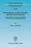 Schweinitz |  Abschreibungen zwischen Aufwands- und Subventionstatbestand | Buch |  Sack Fachmedien