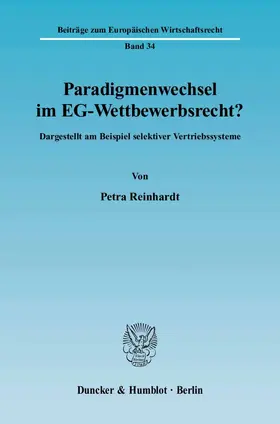 Reinhardt |  Paradigmenwechsel im EG-Wettbewerbsrecht? | Buch |  Sack Fachmedien