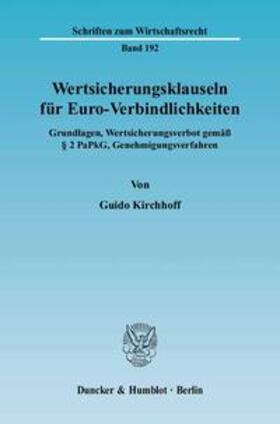Kirchhoff |  Kirchhoff, G: Wertsicherungsklauseln für Euro-Verbindl. | Buch |  Sack Fachmedien