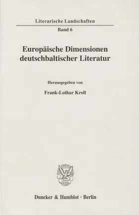Kroll |  Europäische Dimensionen deutschbaltischer Literatur. | Buch |  Sack Fachmedien