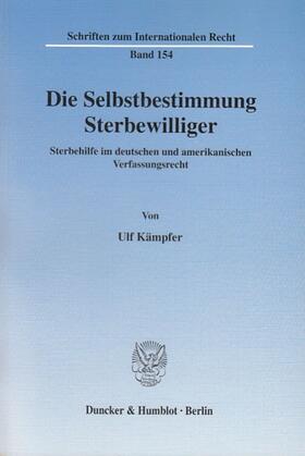 Kämpfer | Die Selbstbestimmung Sterbewilliger | Buch | 978-3-428-11772-7 | sack.de
