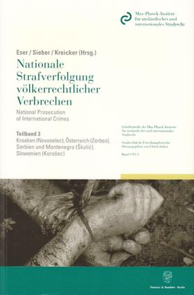 Eser / Sieber / Kreicker | Nationale Strafverfolgung völkerrechtlicher Verbrechen / National Prosecution of International Crimes | Buch | 978-3-428-11774-1 | sack.de
