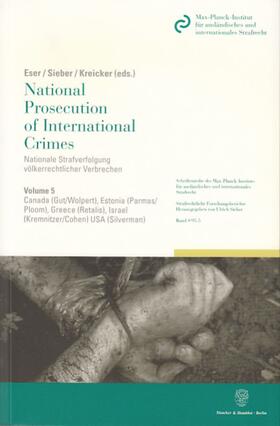 Eser / Sieber / Kreicker | Nationale Strafverfolgung völkerrechtlicher Verbrechen / National Prosecution of International Crimes 5 | Buch | sack.de