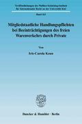 Keun |  Mitgliedstaatliche Handlungspflichten bei Beeinträchtigungen des freien Warenverkehrs durch Private. | Buch |  Sack Fachmedien