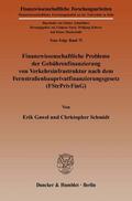 Gawel / Schmidt |  Finanzwissenschaftliche Probleme der Gebührenfinanzierung von Verkehrsinfrastruktur nach dem Fernstraßenbauprivatfinanzierungsgesetz (FStrPrivFinG) | Buch |  Sack Fachmedien