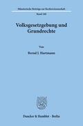Hartmann |  Volksgesetzgebung und Grundrechte. | Buch |  Sack Fachmedien