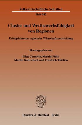 Cernavin / Führ / Fhr | Cluster und Wettbewerbsfähigkeit von Regionen | Buch | 978-3-428-11837-3 | sack.de