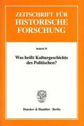 Stollberg-Rilinger |  Was heißt Kulturgeschichte des Politischen? | Buch |  Sack Fachmedien