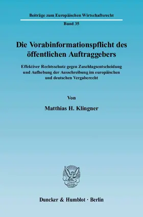 Klingner |  Die Vorabinformationspflicht des öffentlichen Auftraggebers. | Buch |  Sack Fachmedien