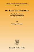 Scheuplein / Brunner |  Der Raum der Produktion | Buch |  Sack Fachmedien