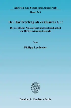 Leydecker |  Der Tarifvertrag als exklusives Gut | Buch |  Sack Fachmedien