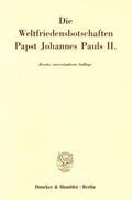 Squicciarini |  Die Weltfriedensbotschaften Papst Johannes Pauls II | Buch |  Sack Fachmedien