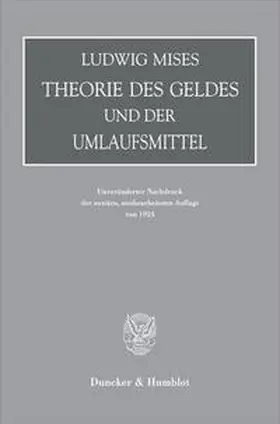 Mises | Theorie des Geldes und der Umlaufsmittel. | Buch | 978-3-428-11882-3 | www.sack.de