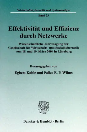 Kahle / Wilms |  Effektivität und Effizienz durch Netzwerke. | Buch |  Sack Fachmedien