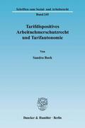 Bock |  Tarifdispositives Arbeitnehmerschutzrecht und Tarifautonomie | Buch |  Sack Fachmedien