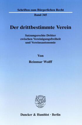 Wolff | Der drittbestimmte Verein. | Buch | 978-3-428-11892-2 | sack.de