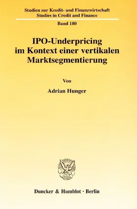 Hunger |  IPO-Underpricing im Kontext einer vertikalen Marktsegmentierung. | Buch |  Sack Fachmedien