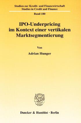 Hunger | IPO-Underpricing im Kontext einer vertikalen Marktsegmentierung | Buch | sack.de