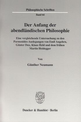 Neumann | Der Anfang der abendländischen Philosophie | Buch | 978-3-428-11912-7 | sack.de