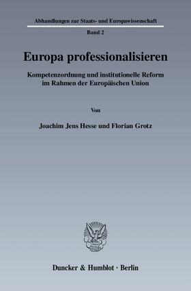 Hesse / Grotz |  Europa professionalisieren | Buch |  Sack Fachmedien