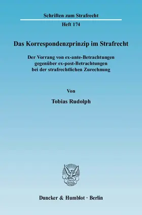 Rudolph |  Das Korrespondenzprinzip im Strafrecht. | Buch |  Sack Fachmedien