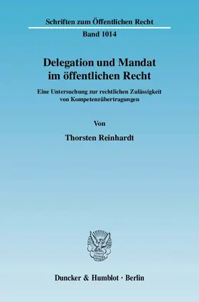 Reinhardt |  Delegation und Mandat im öffentlichen Recht. | Buch |  Sack Fachmedien