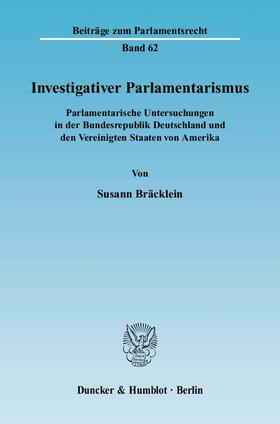 Bräcklein |  Investigativer Parlamentarismus | Buch |  Sack Fachmedien