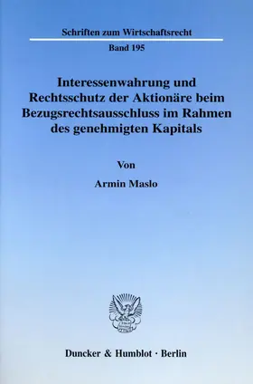 Maslo |  Interessenwahrung und Rechtsschutz der Aktionäre beim Bezugsrechtsausschluß im Rahmen des genehmigten Kapitals | Buch |  Sack Fachmedien
