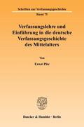 Pitz |  Verfassungslehre und Einführung in die deutsche Verfassungsgeschichte des Mittelalters | Buch |  Sack Fachmedien