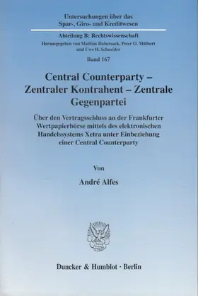 Alfes |  Central Counterparty - Zentraler Kontrahent - Zentrale Gegenpartei | Buch |  Sack Fachmedien