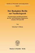 Pollems |  Der Bankplatz Berlin zur Nachkriegszeit | Buch |  Sack Fachmedien