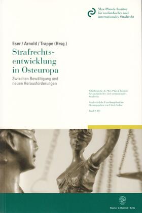 Eser / Arnold / Trappe | Strafrechtsentwicklung in Osteuropa | Buch | 978-3-428-11997-4 | sack.de
