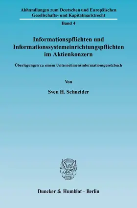 Schneider |  Informationspflichten und Informationssystemeinrichtungspflichten im Aktienkonzern | Buch |  Sack Fachmedien