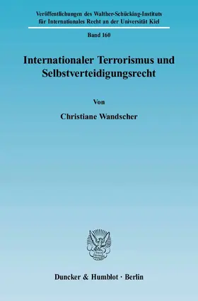 Wandscher | Internationaler Terrorismus und Selbstverteidigungsrecht. | Buch | 978-3-428-12016-1 | www.sack.de