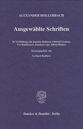 Robbers / Hollerbach | Hollerbach, A: Ausgewählte Schriften. | Buch | 978-3-428-12018-5 | sack.de