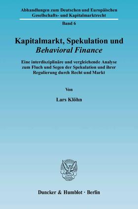 Klöhn |  Kapitalmarkt, Spekulation und Behavioral Finance | Buch |  Sack Fachmedien
