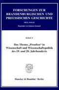 Neugebauer |  Das Thema "Preußen" in Wissenschaft und Wissenschaftspolitik des 19. und 20. Jahrhunderts | Buch |  Sack Fachmedien