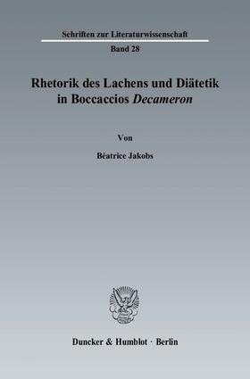 Jakobs | Rhetorik des Lachens und Diätetik in Boccaccios Decameron | Buch | 978-3-428-12082-6 | sack.de