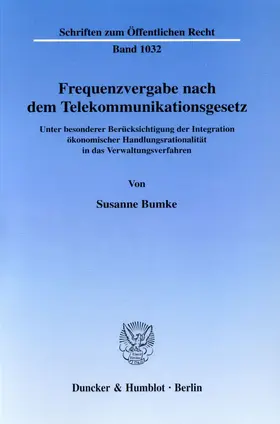 Bumke |  Frequenzvergabe nach dem Telekommunikationsgesetz. | Buch |  Sack Fachmedien