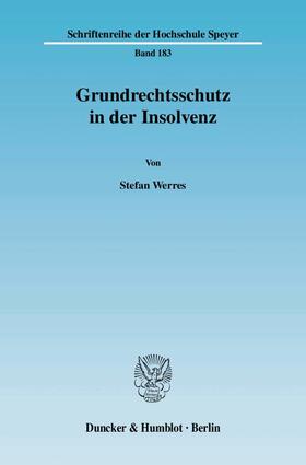 Werres | Grundrechtsschutz in der Insolvenz | Buch | 978-3-428-12109-0 | sack.de