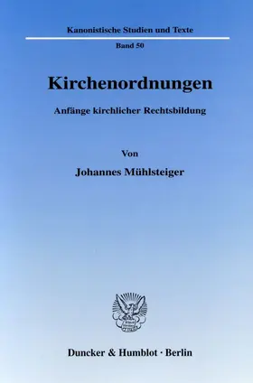 Mühlsteiger |  Kirchenordnungen | Buch |  Sack Fachmedien