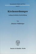 Mühlsteiger |  Kirchenordnungen | Buch |  Sack Fachmedien