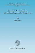 Fedke |  Corporate Governance in international agierenden Konzernen | Buch |  Sack Fachmedien