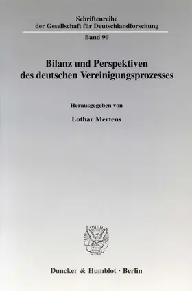 Mertens |  Bilanz und Perspektiven des deutschen Vereinigungsprozesses | Buch |  Sack Fachmedien